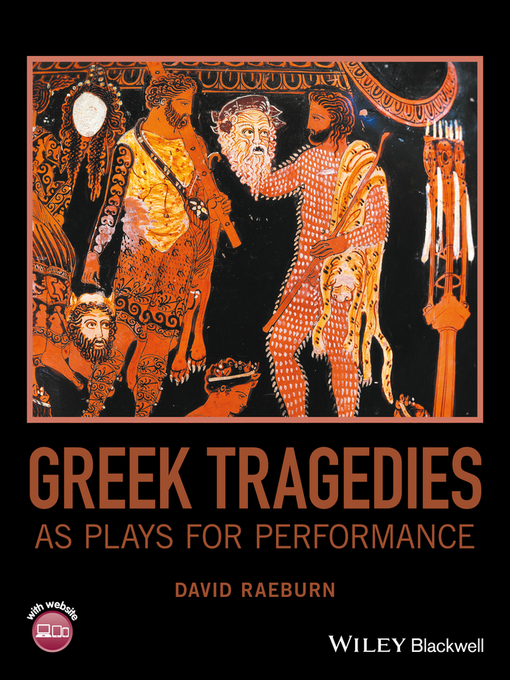 Title details for Greek Tragedies as Plays for Performance by David Raeburn - Available